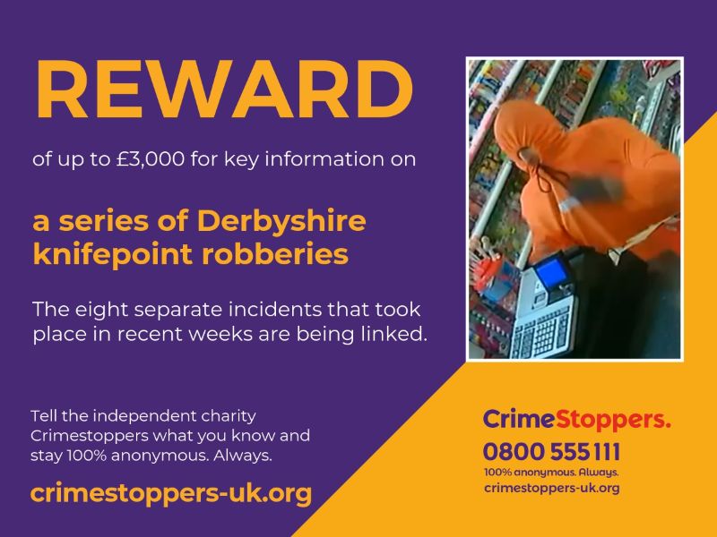 Crimestoppers Derbyshire knifepoint robberies appeal